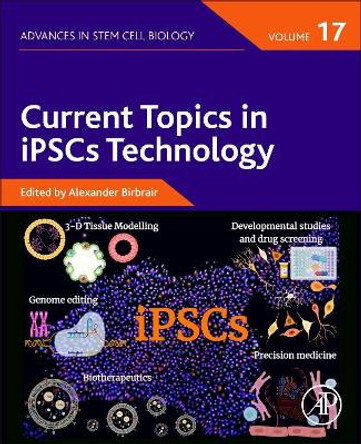 Current Topics in iPSCs Technology by Alexander Birbrair