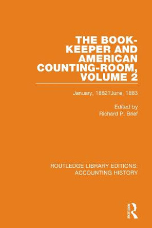 The Book-Keeper and American Counting-Room Volume 2: January, 1882-June, 1883 by Richard P. Brief