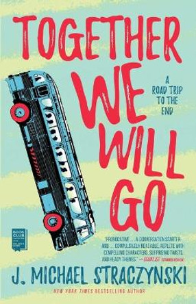 Together We Will Go by J Michael Straczynski