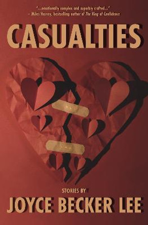 Casualties: Stories by Joyce Becker Lee