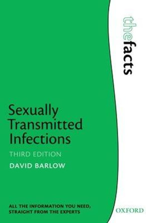 Sexually Transmitted Infections by David Barlow