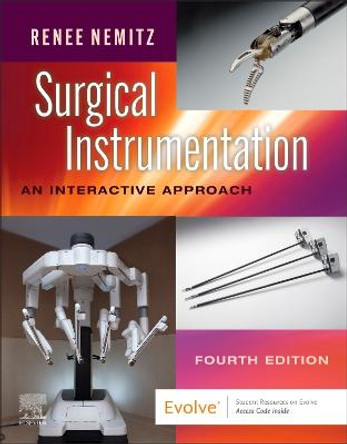 Surgical Instrumentation: An Interactive Approach by Renee Nemitz