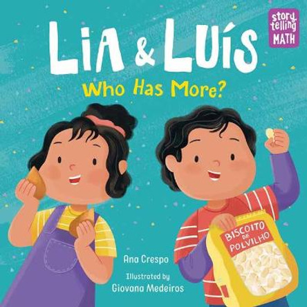 Lia & Luís: Who Has More? by Ana Crespo