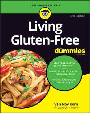 Living Gluten–Free For Dummies, 3rd Edition by Korn