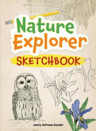 Nature Explorer Sketchbook by Jenny deFouw Geuder