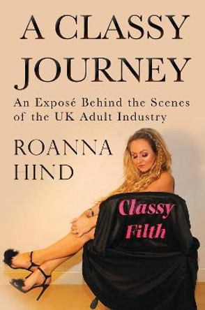 A Classy Journey by Roanna Hind