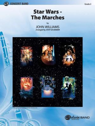 Star Wars -- The Marches: Featuring: Star Wars(r) (Main Title) / Parade of the Ewoks / The Imperial March / Augie's Great Municipal Band / The Throne Room, Conductor Score & Parts by John Williams