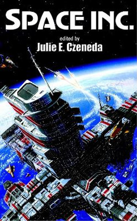 Space, Inc by Julie E. Czerneda