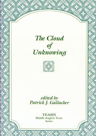 The Cloud of Unknowing by Patrick J. Gallacher