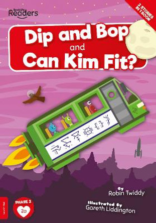 Dip and Bop and Can Kim Fit? by Robin Twiddy