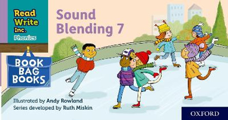 Read Write Inc. Phonics: Sound Blending Book Bag Book 7 by Andy Rowland