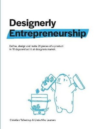 Designerly Entrepreneurship by Christian Tollestrup