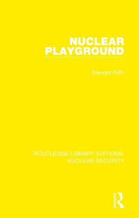 Nuclear Playground by Stewart Firth