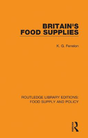 Britain’s Food Supplies by K. G. Fenelon
