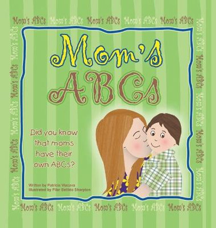 Mom's ABCs by Patricia Viacava