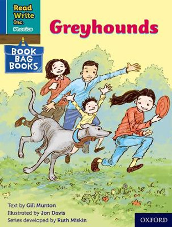 Read Write Inc. Phonics: Blue Set 6 Book Bag Book 5 Greyhounds by Gill Munton