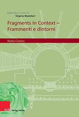 Fragments in Context - Frammenti e dintorni by Virginia Mastellari