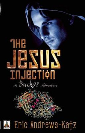 Jesus Injection by Eric Andrews-Katz