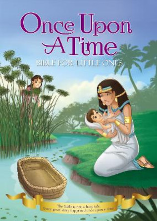 Once Upon a Time Bible for Little Ones by Omar Aranda