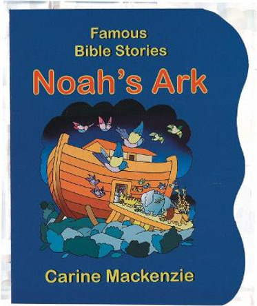 Famous Bible Stories Noah's Ark by Carine MacKenzie