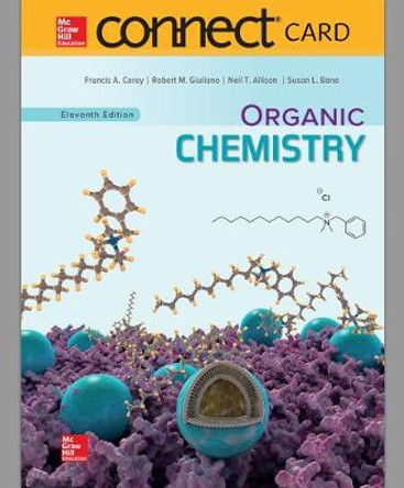 Connect Access Card 1-Semester for Organic Chemistry by Francis Carey
