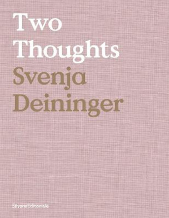 Svenja Deininger: Two Thoughts by Various authors