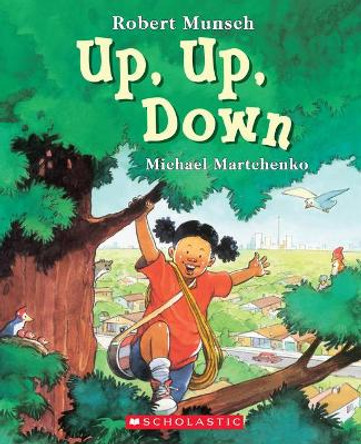 Up, Up, Down by Michael Martchenko