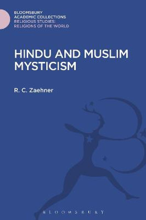 Hindu and Muslim Mysticism by R. C. Zaehner