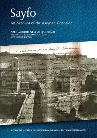 Sayfo - an Account of the Assyrian Genocide by Adeb Mshiho Neman