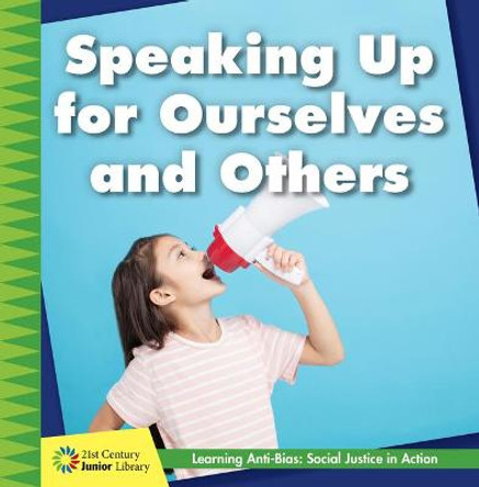 Speaking Up for Ourselves and Others by Adrienne Van Valk