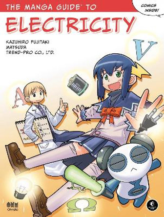 The Manga Guide To Electricity by Kazuhiro Fujitaki
