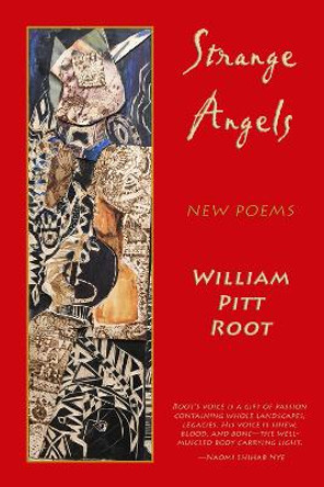 Strange Angels by William Pitt Root