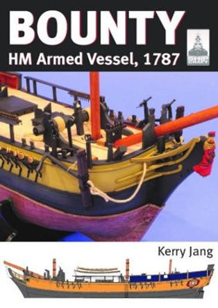 ShipCraft 30: Bounty: HM Armed Vessel, 1787 by Kerry Jang