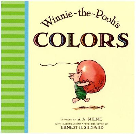 Winnie the Pooh's Colors by A A Milne
