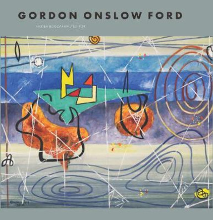 Gordon Onslow Ford: A Man on a Green Island by Gordon Onslow Ford