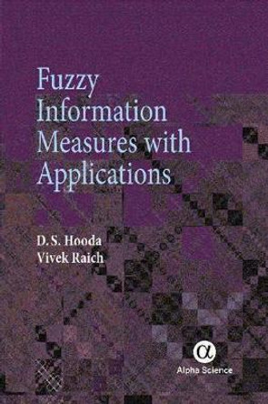 Fuzzy Information Measures with Applications by D. S. Hooda
