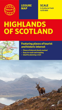 Philip's Highlands of Scotland: Leisure and Tourist Map 2020 Edition: Leisure and Tourist Map by Philip's Maps