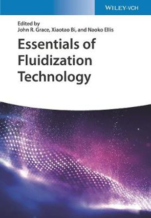 Essentials of Fluidization by John R. Grace