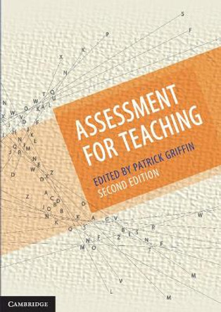 Assessment for Teaching by Patrick Griffin