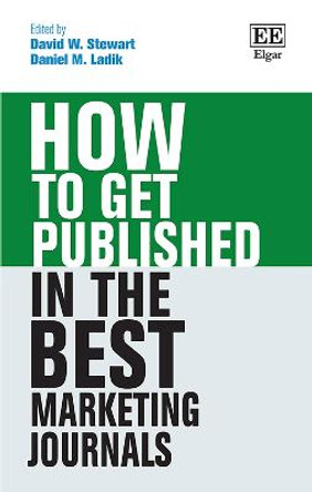 How to Get Published in the Best Marketing Journals by David W. Stewart