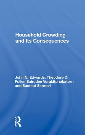 Household Crowding And Its Consequences by John Edwards