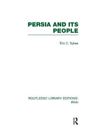 Persia and its People by Ella C. Sykes