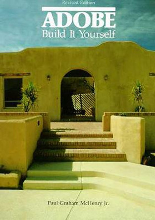 Adobe: Build it Yourself by Paul Graham McHenry