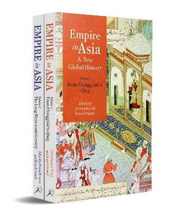 Empire in Asia: A New Global History by Brian P. Farrell