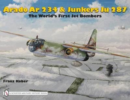 World's First Jet Bomber : : Arado Ar 234 by Franz Kober