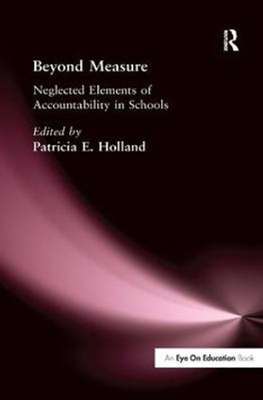 Beyond Measure: Neglected Elements of Accountability by Patricia Holland