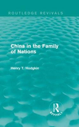 China in the Family of Nations by Henry T. Hodgkin