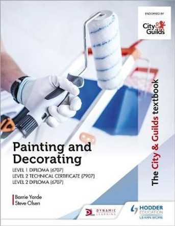 The City & Guilds Textbook: Painting and Decorating for Level 1 and Level 2 by Barrie Yarde