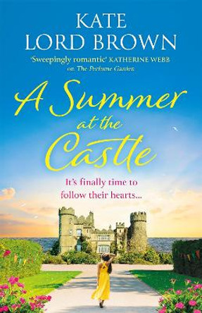 A Summer at the Castle by Kate Lord Brown