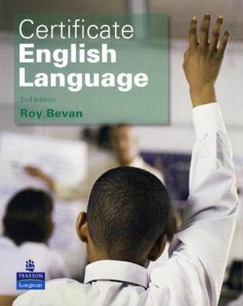 Certificate English Language 2nd Edition by Roy Bevan